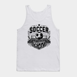 Soccer is My Happy Place Tank Top